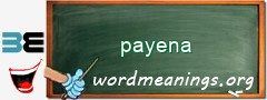 WordMeaning blackboard for payena